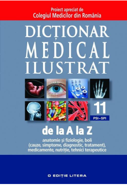 Dictionar medical ilustrat de la A la Z. Vol. 11