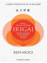MICA ENCICLOPEDIE IKIGAI. Ken Mogi