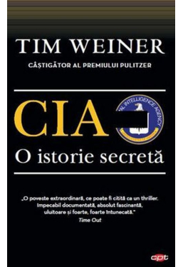 Carte pentru toti. Vol. 55 CIA O istorie secreta