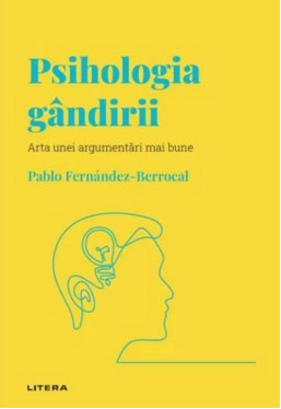Descopera Psihologia. PSIHOLOGIA GANDIRII