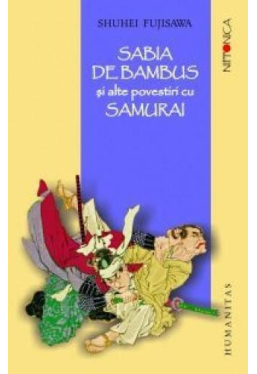 Sabia de bambus si alte povestiri cu samurai