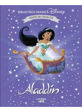 Biblioteca magica. DISNEY. ALADDIN. Editie de colectie