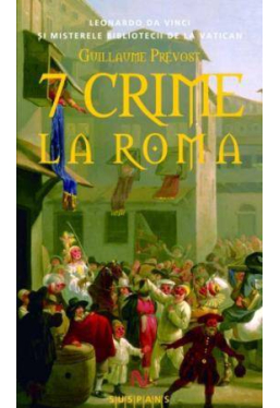 7 crime la Roma 