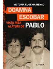 DOAMNA ESCOBAR. Viata mea alaturi de Pablo. 
