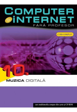 Computer si internet v.10 +CD Muzica Digitala