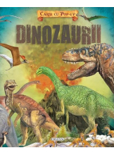 Dinozaurii. Carte cu pop-up