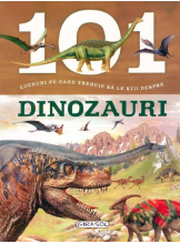 101 lucruri pe care trebuie sa le stii despre dinozauri