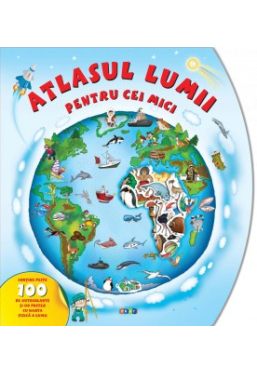 Atlasul lumii pentru copii. 100 de autocolante