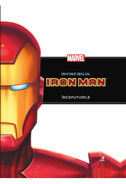 Invincibilul Iron man. Inceputurile