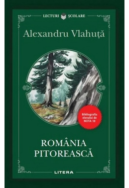 Lecturi Scolare ROMANIA PITOREASCA. Editie noua