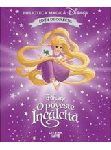 Biblioteca magica. DISNEY. O POVESTE INCALCITA.Editie de colectie