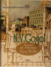 Biblioteca scolarului. Taras Bulba. Povestiri din Petersburg
