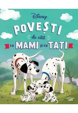 DISNEY. POVESTI DE CITIT CU MAMI SI CU TATI