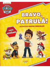 PAW Patrol. BRAVO, PATRULA! Carte cu autocolante