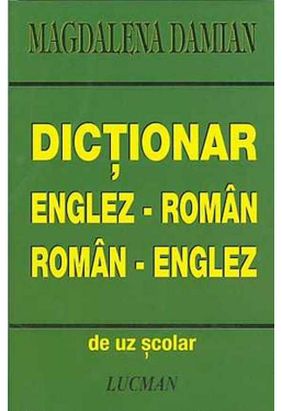 Dictionar englez-roman, roman-englez. Editia 2014
