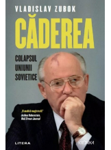 Kronika. CADEREA. Colapsul Uniunii Sovietice. 