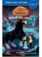 Prima mea lectura. DISNEY. TREI DORINTE. ATRAGATORUL ANGUS. (nivelul 3)