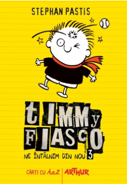 Timmy Fiasco 3 Ne intalnim din nou