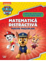 PAW Patrol. MATEMATICA DISTRACTIVA PENTRU PRESCOLARI. Carte de activitati cu autocolante