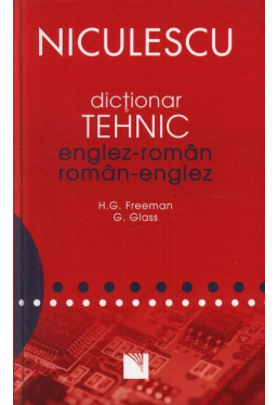 Dictionar tehnic englez-roman,roman-englez