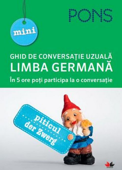 Mini Ghid De Conversatie Uzuala Limba Germana Pons
