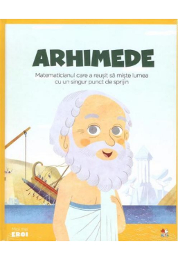 MICII EROI. Archimede