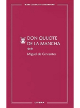 MARI CLASICI AI LITERATURII. Don Quijote de la Mancha vol.2. 