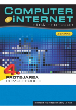 Computer si internet v.4 +CD Protejarea computerului