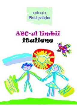 Piciul poliglot ABC-ul limbii italiene