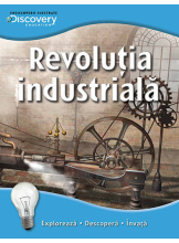 Discovery. Revolutia industriala