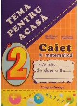 Caiet la matematica clasa 2 Tema pentru acasa *
