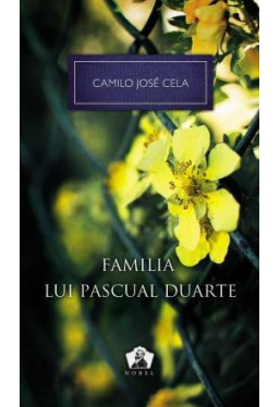 Nobel. Familia lui Pascual Duarte. Vol. 32