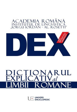 DEX - Dictionarul explicativ al limbii romane. Editia 2016