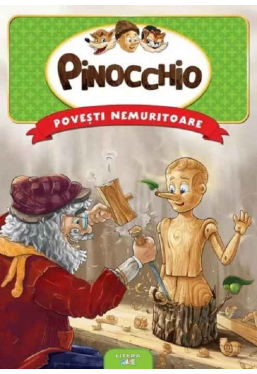 Povesti nemuritoare. PINOCCHIO.