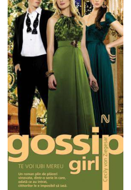 Gossip Girl. Te voi iubi mereu