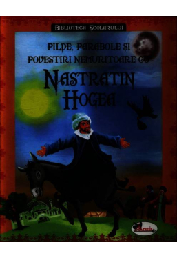 Pilde parabole si povestiri cu Nastratin Hogea