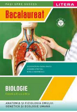 BACALAUREAT. BIOLOGIE. Clasele a XI-a si a XII-a