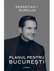 PLANUL PENTRU BUCURESTI. 