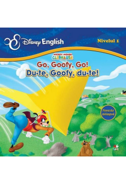 Disney English. Nivelul 1. Du-te Goofy, du-te