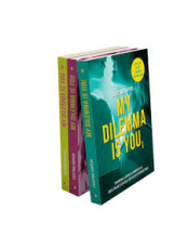 MY DILEMMA IS YOU (3 volume)