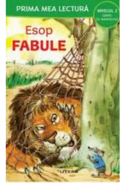 Prima mea lectura. ESOP. FABULE. Carte cu majuscule (nivelul 2)