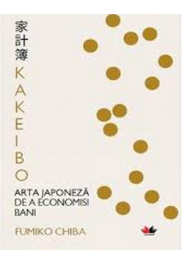 KAKEIBO. Arta japoneza de a economisi bani. Fumiko Chiba