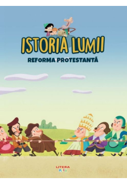 ISTORIA LUMII. REFORMA PROTESTANTA
