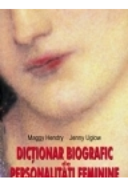 Dictionar biografic de personalitati feminine
