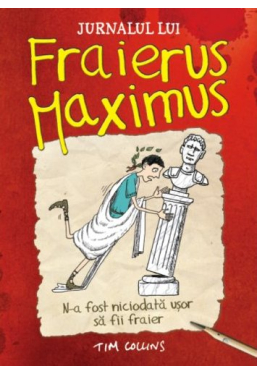 Jurnalul lui Fraierus Maximus. 