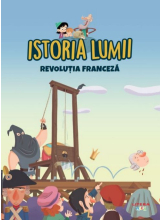 ISTORIA LUMII. REVOLUTIA FRANCEZA