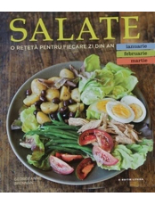 Salate. O reteta pentru fiecare zi din an (ianuarie, februarie, martie)