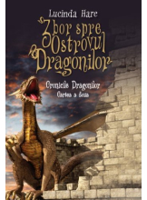 Cronicile Dragonilor. Zbor spre Ostrovul Dragonilor. Cartea a doua