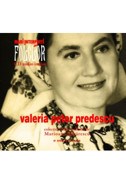 Mari interpreti de folclor.Valeria Peter Predescu vol.5 +CD