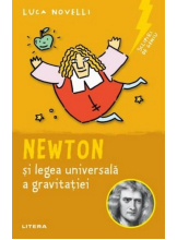 SCLIPIRI DE GENIU. Newton si legea universala a gravitatiei. 